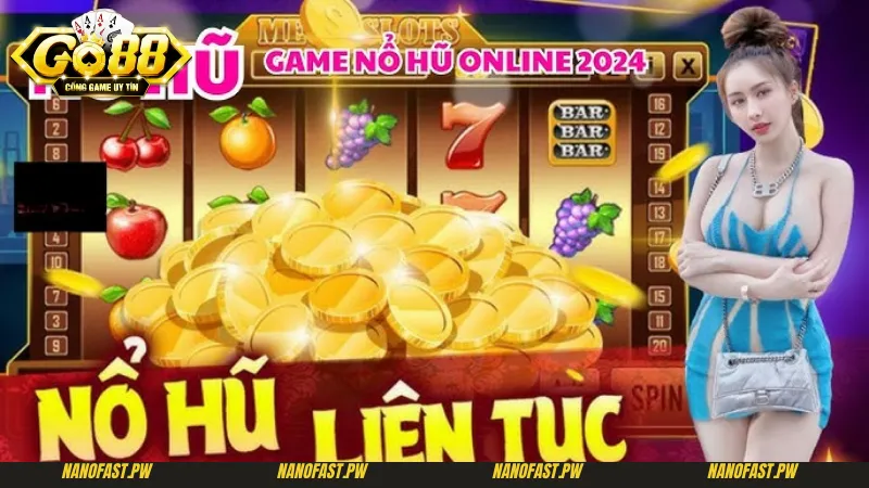 Go88 Nổ Hũ - Cơ Hội Săn Hũ Bùng Nổ Cho Cược Thủ 2 Cách chơi và luật chơi chi tiết với Go88 nổ hũ